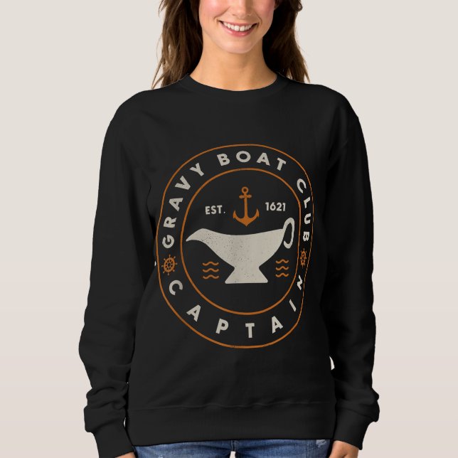 Sweatshirt Funny Gravy Boat Capitaine Thanksgiving (Devant)