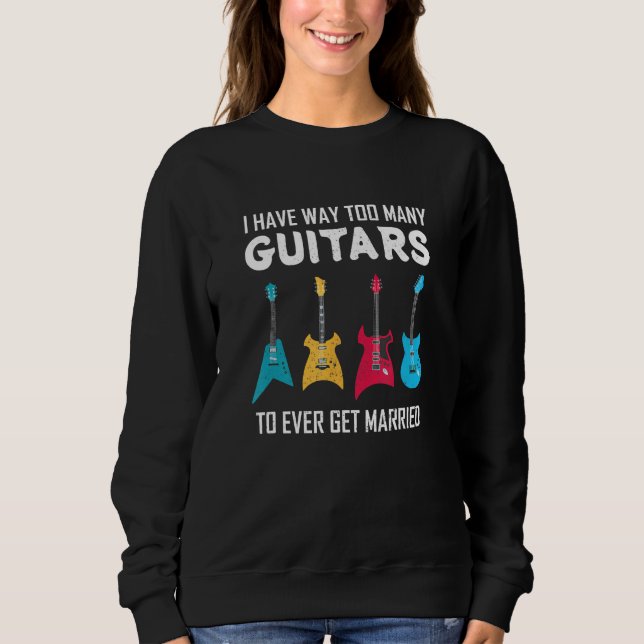 Sweatshirt Funny Guitarist Musician Guitar Collection Marital (Devant)