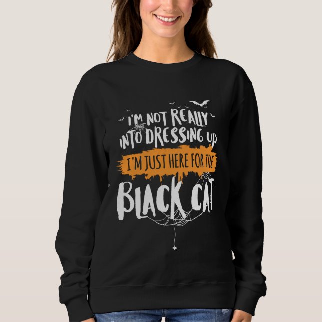 Sweatshirt Funny Halloween Shirt Here for Black Cat (Devant)