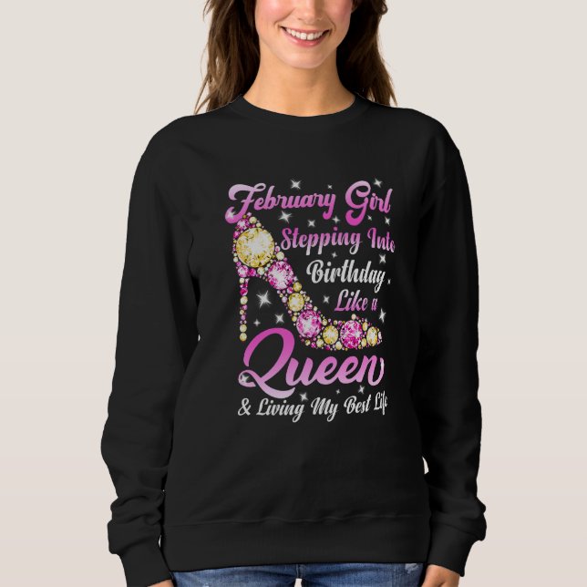 Sweatshirt Funny High Talon Une Reine Est Née En Février Heur (Devant)