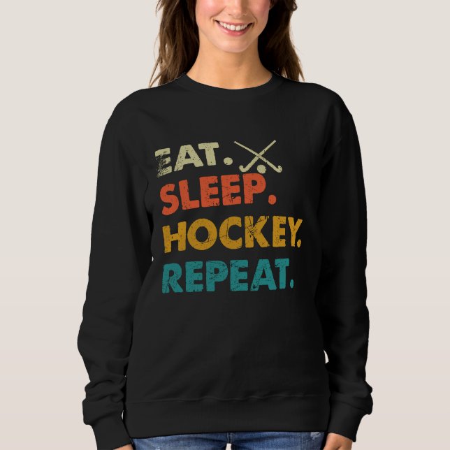 Sweatshirt Funny Hockey Eat Sleep Hockey Repeat Vintage (Devant)