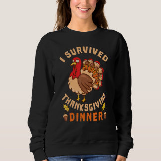 Sweatshirt Funny Holiday Turkey Thanksgiving