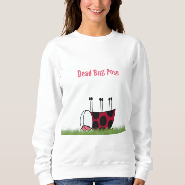 Sweatshirt Funny Ladybug Dead Bug Yoga Pose (Devant)