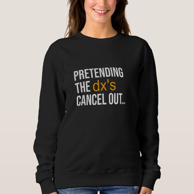 Sweatshirt Funny Mathématiques mathématiques mathématiques Ma (Devant)