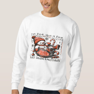 Sweatshirt Funny Melting Snowman Mug – Holiday Stress Humor