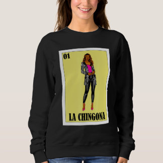 Sweatshirt Funny Mexicain pour Hispanas - La Chingona