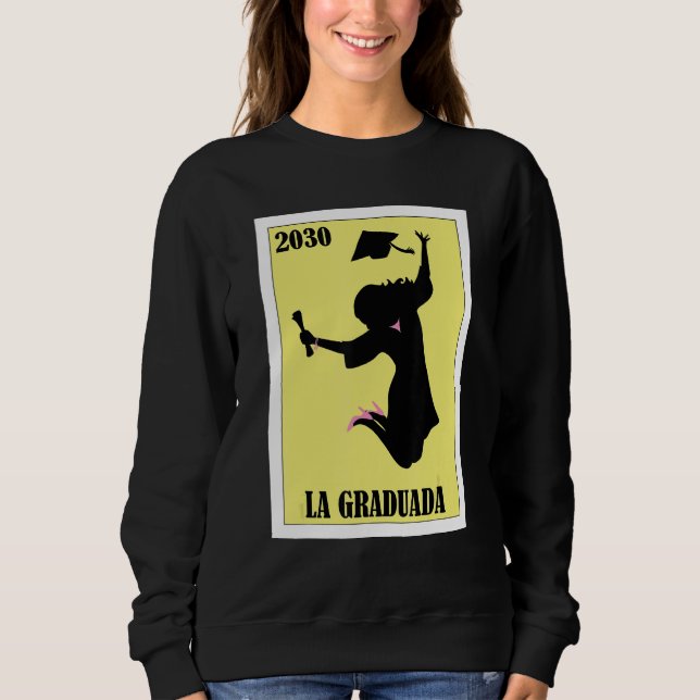 Sweatshirt Funny Mexican Design for Graduation - La Graduada  (Devant)