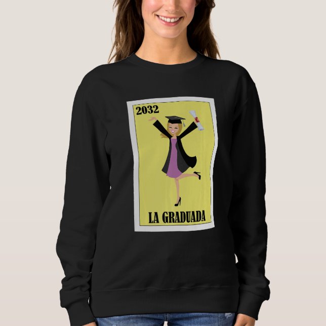 Sweatshirt Funny Mexican Design for Graduation - La Graduada  (Devant)