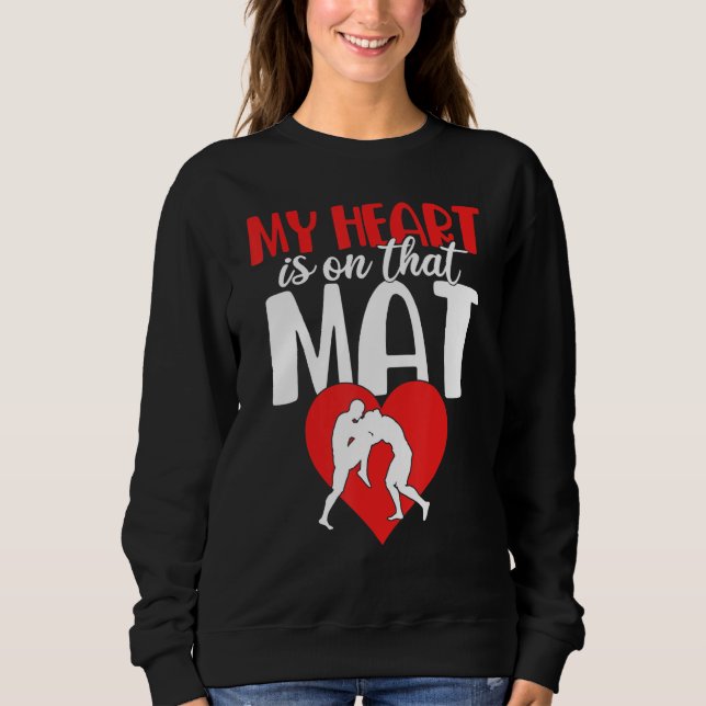 Sweatshirt Funny My Heart Is On That Mat Wrestling Gift For M (Devant)