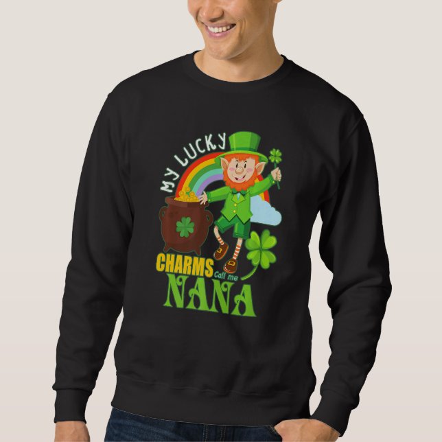 Sweatshirt Funny Nana Paddy Day St patrick Lucky Charms Call (Devant)