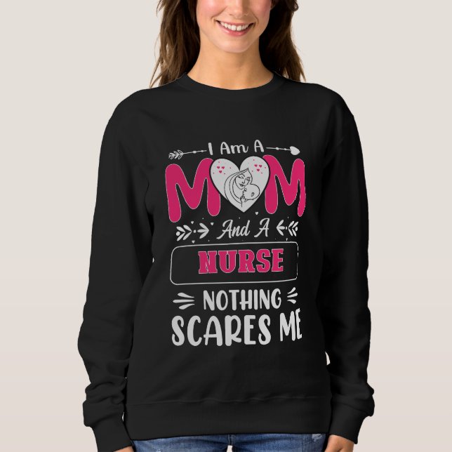 Sweatshirt Funny Nurse Maman, Nurse Mom drôle citations (Devant)