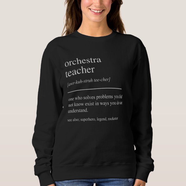 Sweatshirt Funny Orchestra Enseignant Définition Retraite App (Devant)