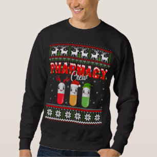 Sweatshirt Funny Pharmacy Crew Funny Pills Joyeux Noël Ug