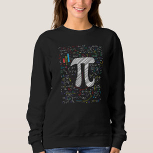 Sweatshirt Funny Pi Day Math Enseignant Math Lover Joyeux Pi