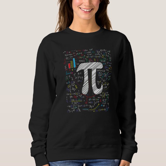 Sweatshirt Funny Pi Day Math Enseignant Math Lover Joyeux Pi  (Devant)