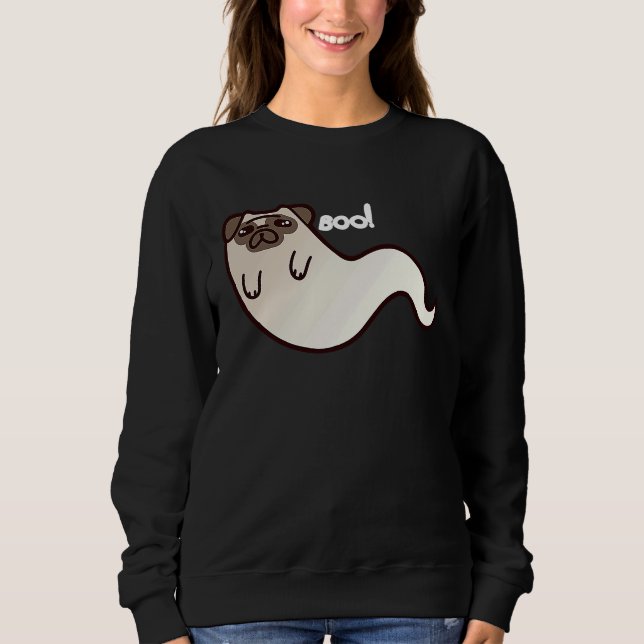 Sweatshirt Funny Pug Dog Ghost BOO Halloween Scary spooky T (Devant)