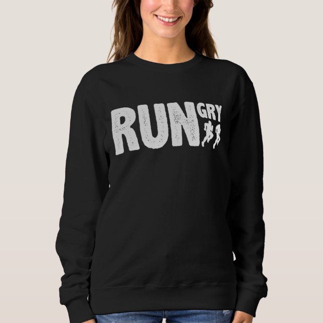 Sweatshirt Funny Rungry Runner Slogan Running (Devant)