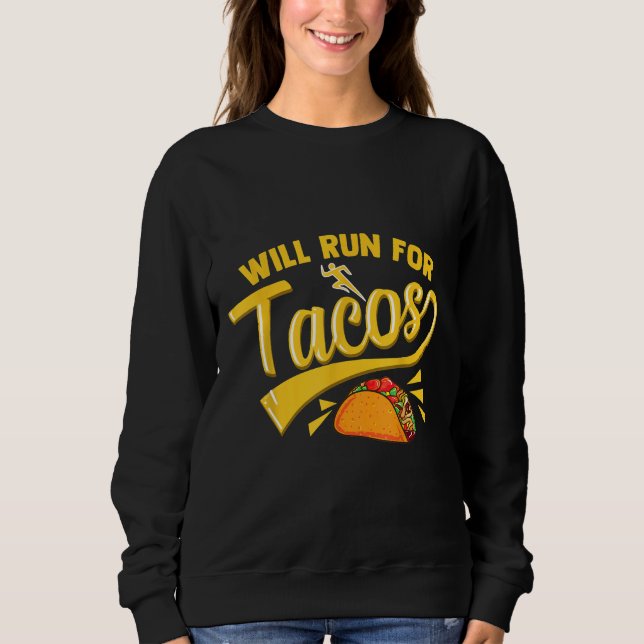 Sweatshirt Funny Runner Mexicaine Taco Shirt VA COURIR F (Devant)