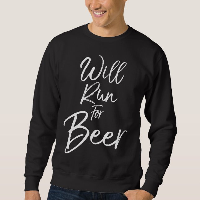 Sweatshirt Funny Running Gear for Marathon Runners Will Run f (Devant)