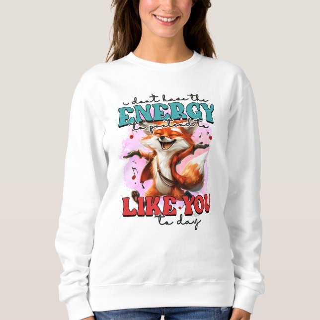 Sweatshirt Funny sarcasme L'art du mot Fox (Devant)