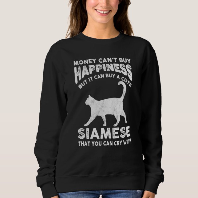 Sweatshirt Funny Siamese Chat Argent Cant Acheter Bonheur Jok (Devant)