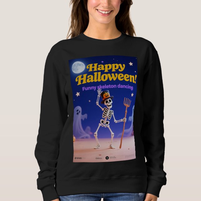 Sweatshirt Funny Skeleton Dancing with "Happy Halloween" Bann (Devant)