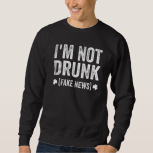 Sweatshirt Funny St Patrick