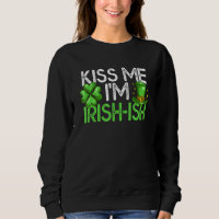 Funny St Patrick's Day Kiss Me Je suis irlandais S