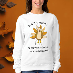 Sweatshirt Funny Thanksgiving Humour Turquie à l'échelle