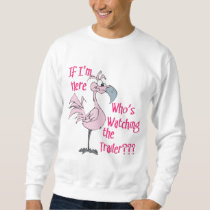 Sweatshirt Funny Trailer Park