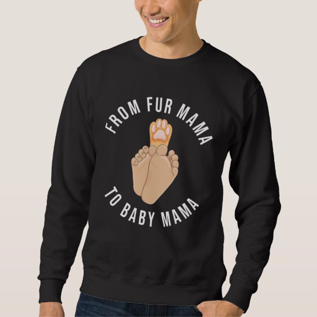 Sweatshirt Fur Baby Mama Maternity Pregnancy Announcement Dog (Devant)