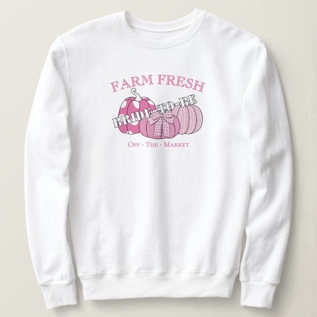 Sweatshirt Futée future mariée hors du marché Vêtement person (Design devant)