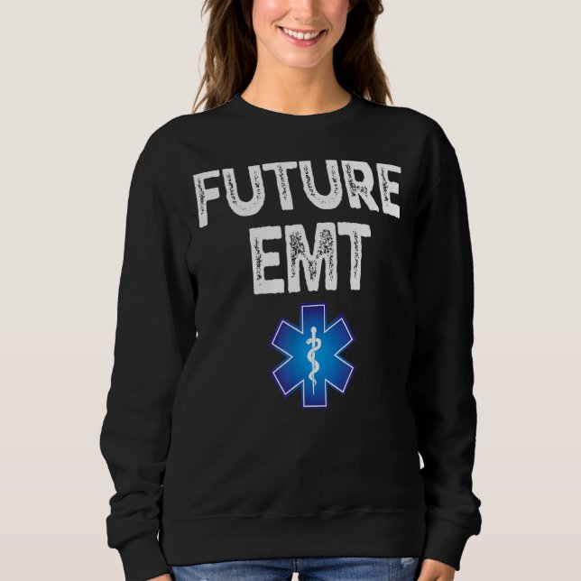 Sweatshirt Futur Étudiant Emt Diplômé Ems Medic First Resp (Devant)