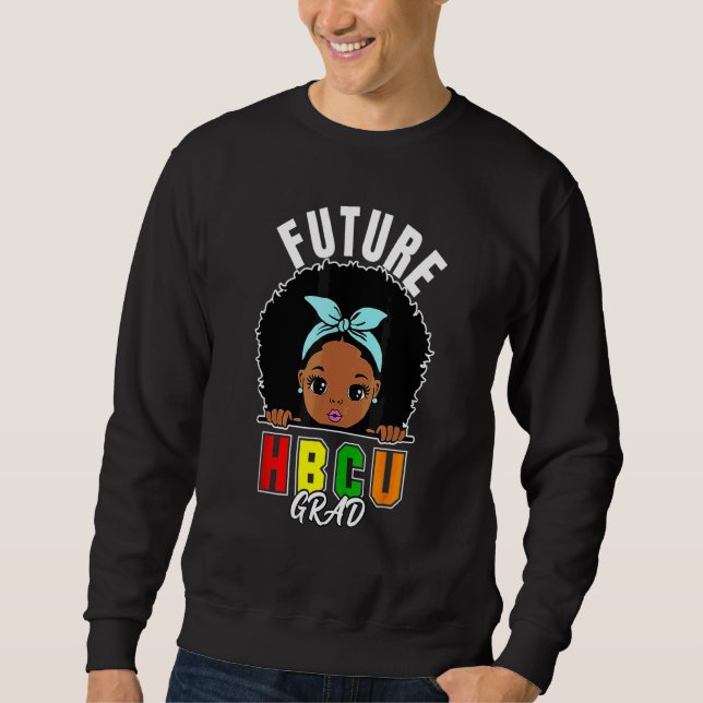 Sweatshirt Futur Hbcu Grad Girl Grad Grad Graduation Historiq (Devant)