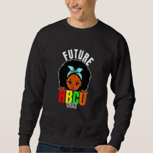 Sweatshirt Futur Hbcu Grad Girl Grad Grad Graduation Historiq