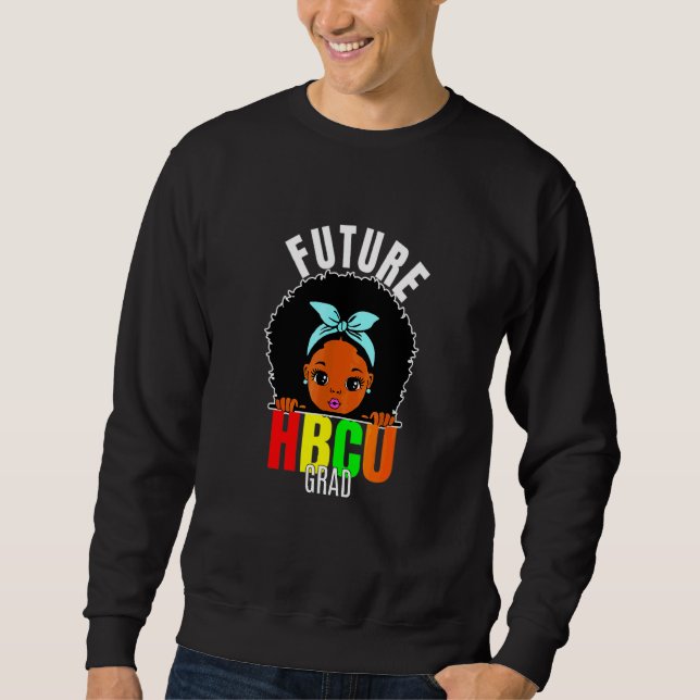 Sweatshirt Futur Hbcu Grad Girl Grad Grad Graduation Historiq (Devant)