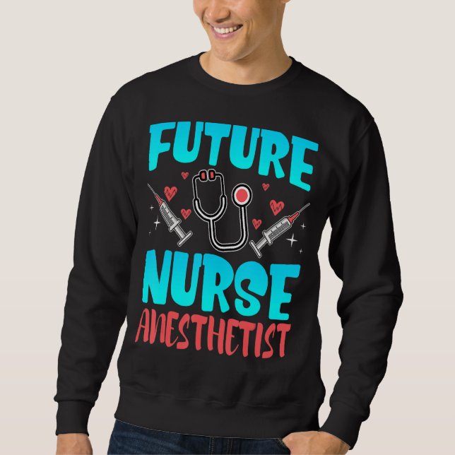 Sweatshirt Futur Infirmière Anesthésiste Crna Étudiante Futur (Devant)