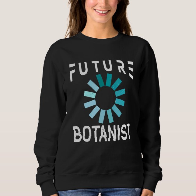 Sweatshirt Futur jardinier botaniste (Devant)