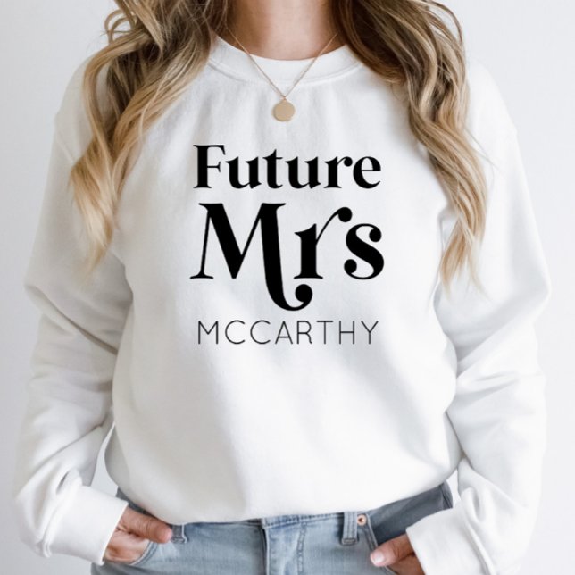 Sweatshirt Futur Madame Custom Nom Mariée Pour Devenir Fiancé (Créateur téléchargé)