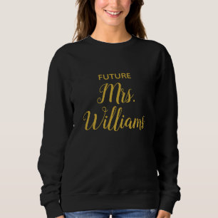 Sweatshirt Futur personnalisé Mme Bride Cadeau Fiancée person