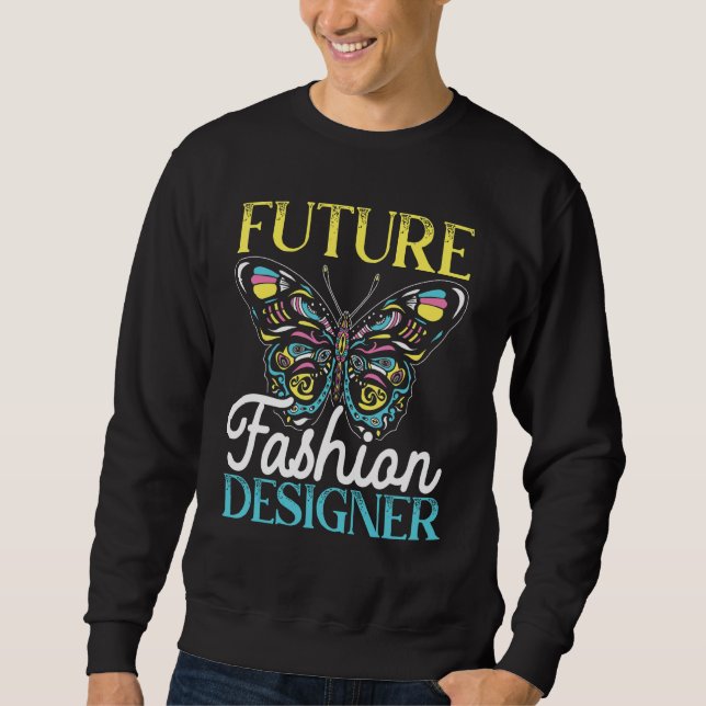 Sweatshirt Futur styliste Conception de mode (Devant)