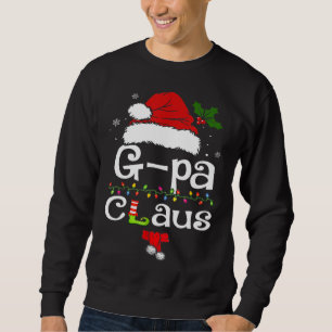 Sweatshirt G-Pa Claus Pyjama de Noël Famille Correspondant No