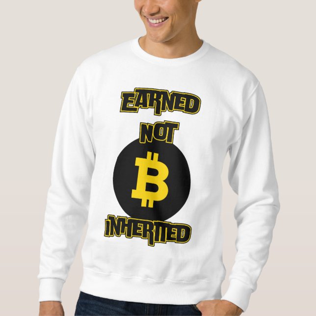 Sweatshirt Gagné non hérité™ Bitcoin Grind Crypto Edition (Devant)