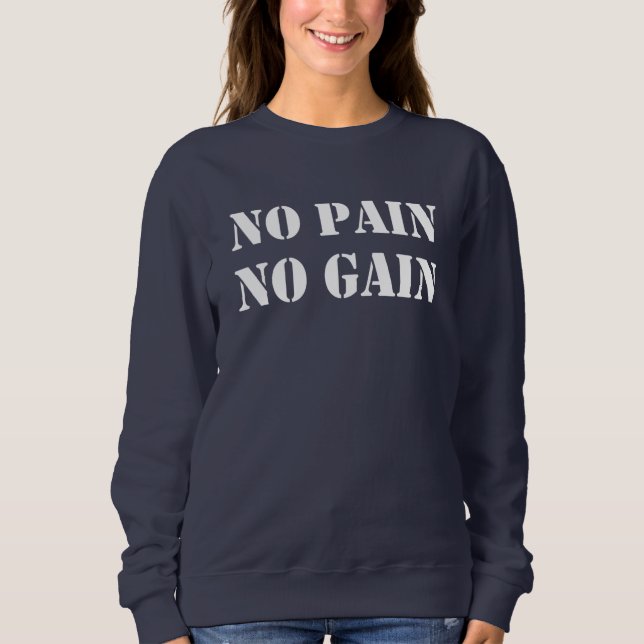 SWEATSHIRT GAIN NO PAIN (Devant)