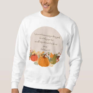 Sweatshirt Galates 6:9 Récolte Automne Tomate de Thanksgiving
