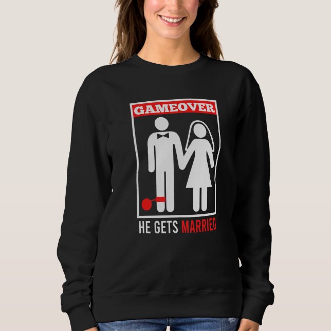 Sweatshirt Game over  mari marié enterrement de vie de garçon (Devant)