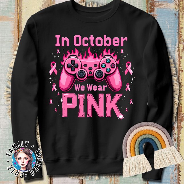 Sweatshirt Gamer En Octobre Nous Portons Le Cancer Du Sein Ro (Créateur téléchargé)