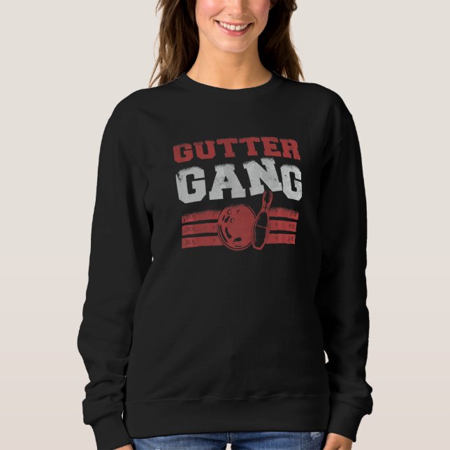Sweatshirt Gang des gouttières Bowling   (Devant)