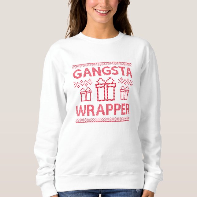 Sweatshirt Gangsta Wrapper (Devant)