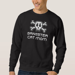 Sweatshirt Gangster Chat Maman Crâne Et Mot D'Os Croisé